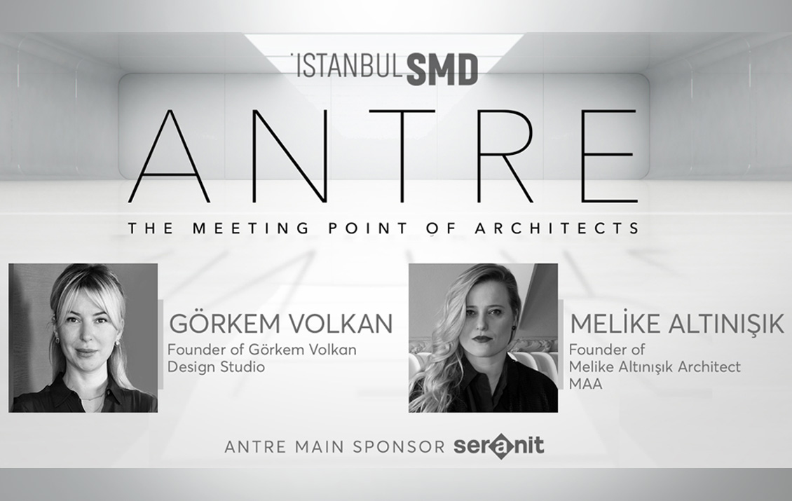 ANTRE – The Meeting Point of Architects - <br>Melike Altınışık